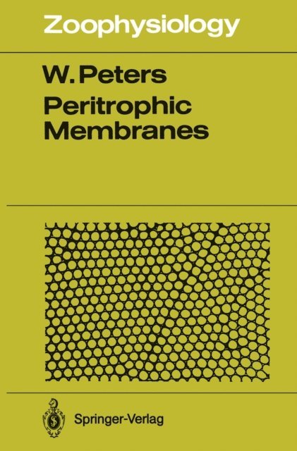Werner Peters - Peritrophic Membranes, E-bok