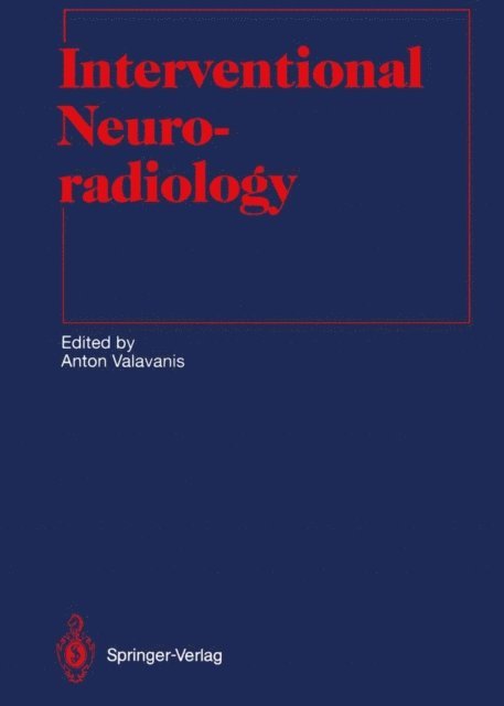 Anton Valavanis - Interventional Neuroradiology, E-bok