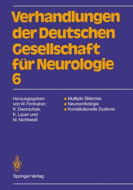 Michael Nichtwei, Klaus Lauer, Kurt Dworschak, Wolfgang Firnhaber - Multiple Sklerose Neuroonkologie Konstitutionelle Dyslexie, E-bok
