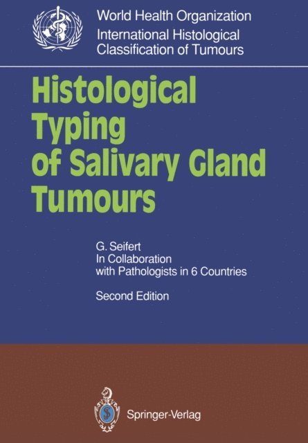 Gerhard Seifert - Histological Typing of Salivary Gland Tumours, E-bok