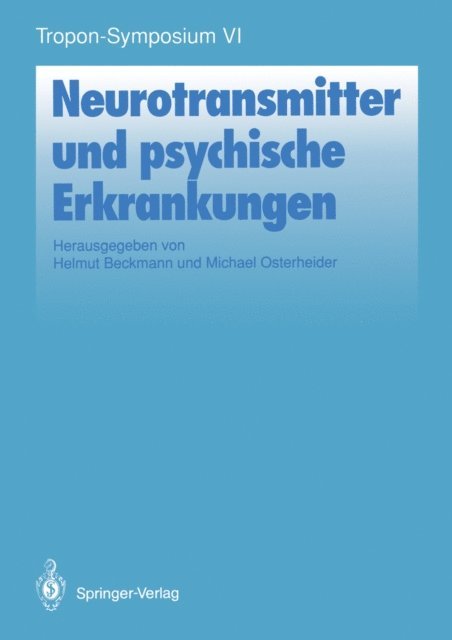 Michael Osterheider, Helmut Beckmann - Neurotransmitter und psychische Erkrankungen, E-bok