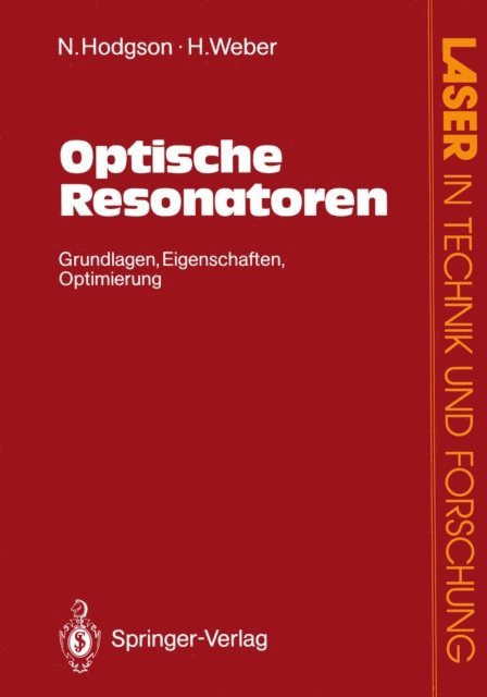 Horst Weber, Norman Hodgson - Optische Resonatoren, E-bok
