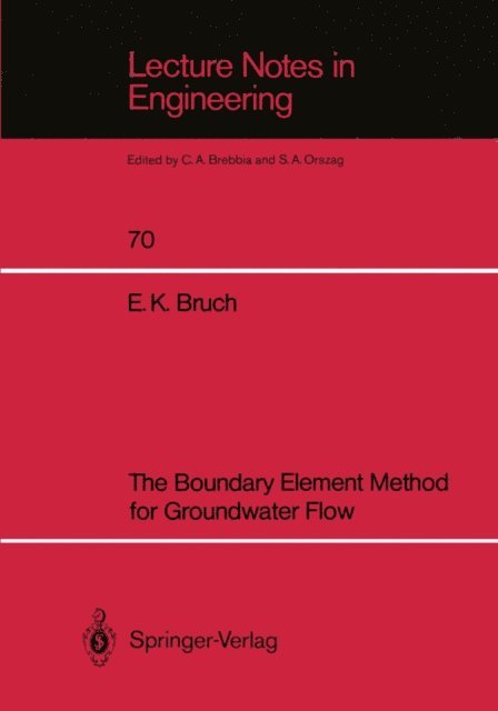 Erwin K. Bruch - Boundary Element Method for Groundwater Flow, E-bok