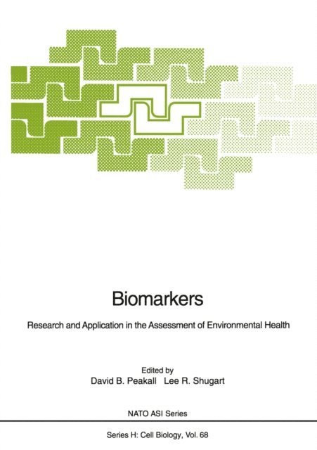 Lee R. Shugart, David B. Peakall - Biomarkers, E-bok