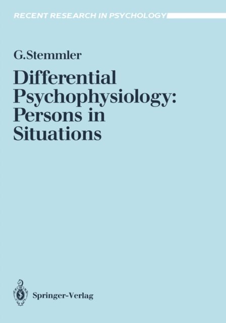 Gerhard Stemmler - Differential Psychophysiology: Persons in Situations, E-bok