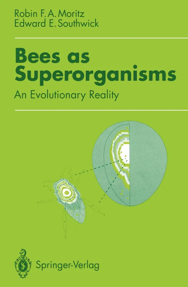 Robin Moritz, Edward E. Southwick - Bees as Superorganisms, Häftad. Tillgänglighet: Lägg i varukorg
