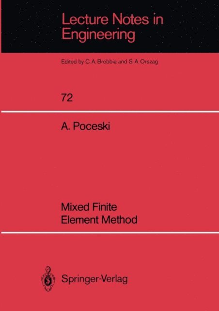Apostol Poceski - Mixed Finite Element Method, E-bok