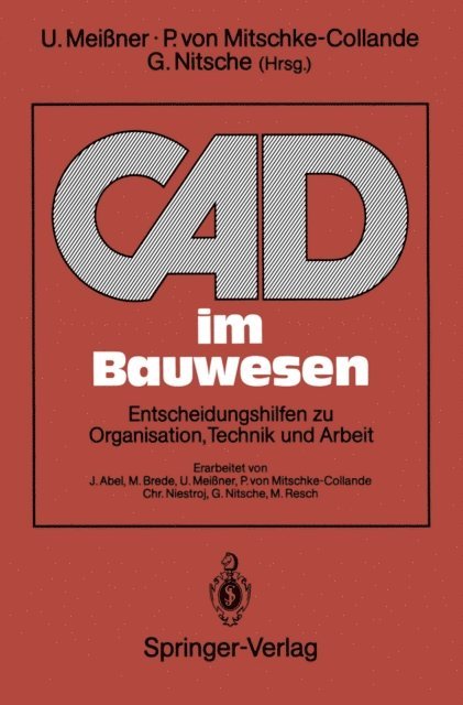 Gunter Nitsche, Peter v. Mitschke-Collande, Udo Meiner - CAD im Bauwesen, E-bok