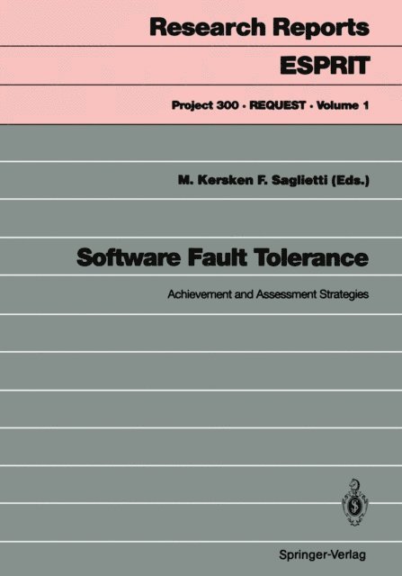 Francesca Saglietti, Manfred Kersken - Software Fault Tolerance, E-bok