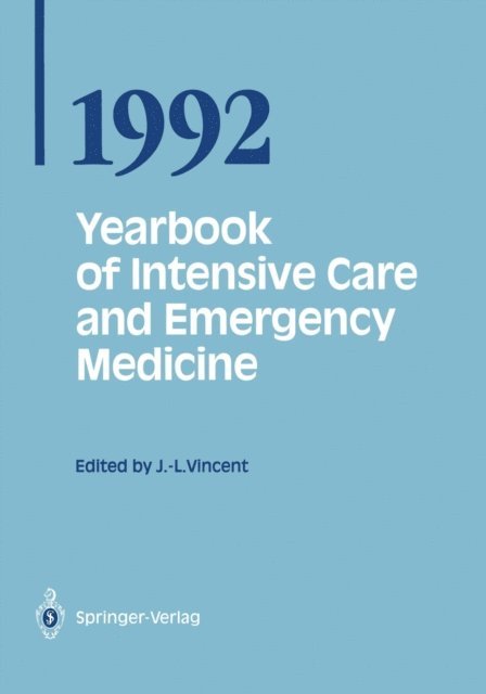 Jean-Louis Vincent - Yearbook of Intensive Care and Emergency Medicine 1992, E-bok