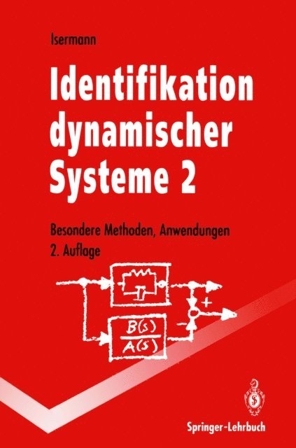 Rolf Isermann - Identifikation dynamischer Systeme 2, E-bok
