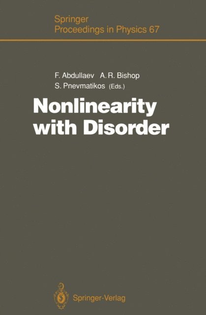Stephanos Pnevmatikos, Alan R. Bishop, Fatkulla Abdullaev - Nonlinearity with Disorder, E-bok
