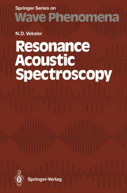 Naum D. Veksler - Resonance Acoustic Spectroscopy, E-bok