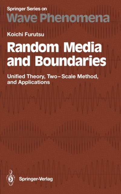 Koichi Furutsu - Random Media and Boundaries, E-bok