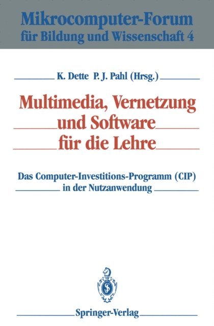 Peter J. Pahl, Klaus Dette - Multimedia, Vernetzung und Software für die Lehre, E-bok