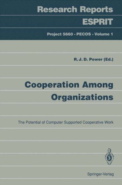 Richard J.D. Power - Cooperation Among Organizations, E-bok
