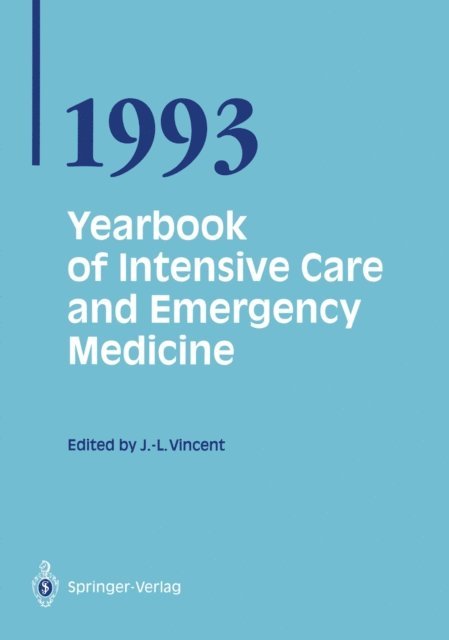 Jean-Louis Vincent - Yearbook of Intensive Care and Emergency Medicine 1993, E-bok