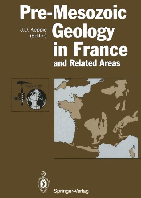J. Duncan Keppie - Pre-Mesozoic Geology in France and Related Areas, E-bok
