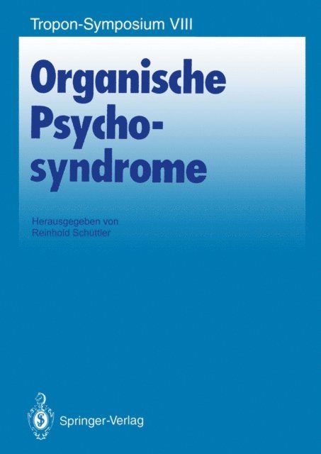 Reinhold Schuttler - Organische Psychosyndrome, E-bok