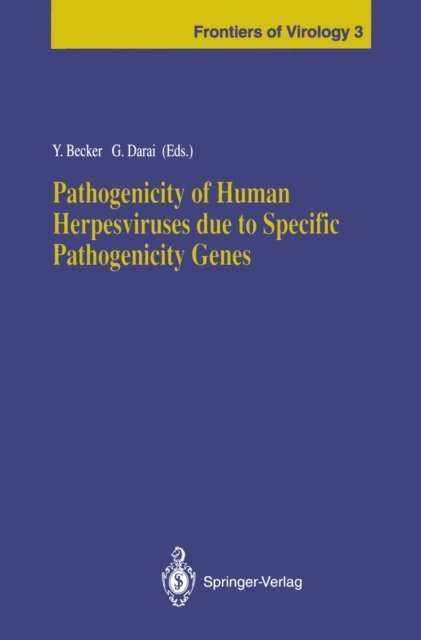 Gholamreza Darai, Yechiel Becker - Pathogenicity of Human Herpesviruses due to Specific Pathogenicity Genes, E-bok