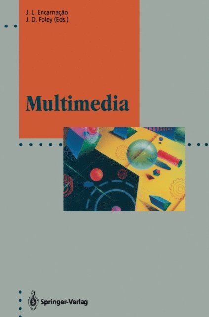James D. Foley, Jose L. Encarnacao - Multimedia, E-bok