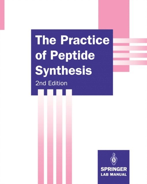Agnes Bodanszky, Miklos Bodanszky - Practice of Peptide Synthesis, E-bok