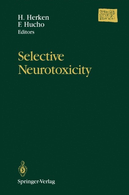 Ferdinand Hucho, Hans Herken - Selective Neurotoxicity, E-bok