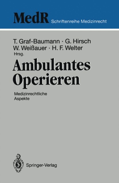 Heiner F. Welter, Walther Weiauer, Gunter Hirsch, Toni Graf-Baumann - Ambulantes Operieren, E-bok