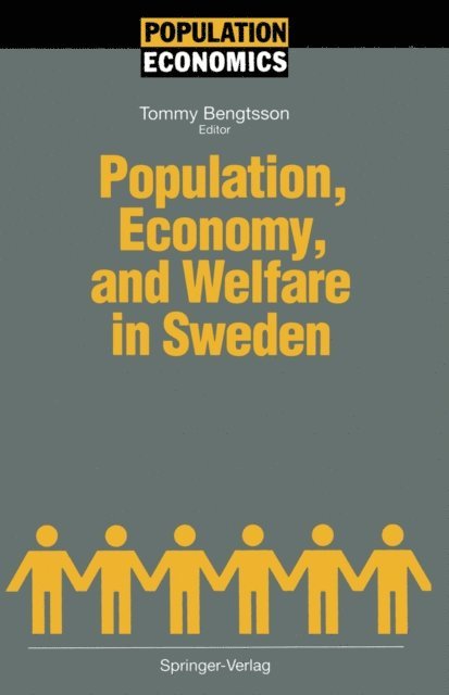 Tommy Bengtsson - Population, Economy, and Welfare in Sweden, E-bok