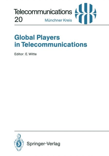 Eberhard Witte - Global Players in Telecommunications, E-bok
