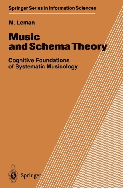 Marc Leman - Music and Schema Theory, E-bok