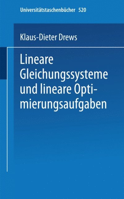 K.-D. Drews - Lineare Gleichungssysteme und lineare Optimierungsaufgaben, E-bok. Tillgänglighet: Lägg i varukorg
