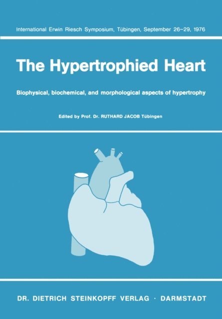 R. Jacob - The Hypertrophied Heart, E-bok