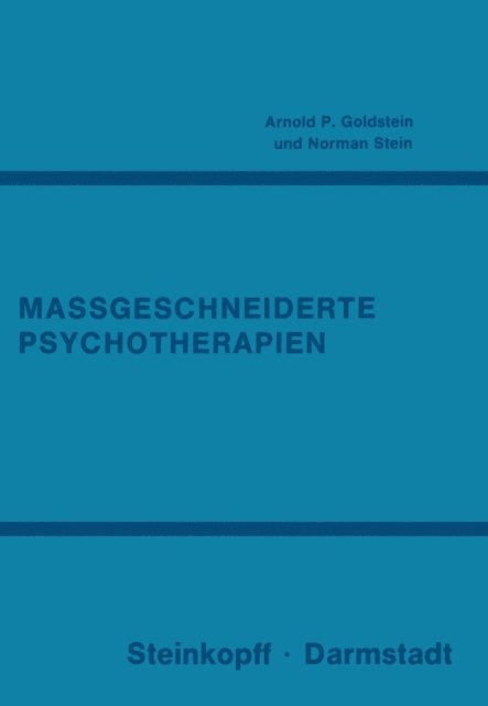 N. Stein, A.P. Goldstein - Massgeschneiderte Psychotherapien, E-bok