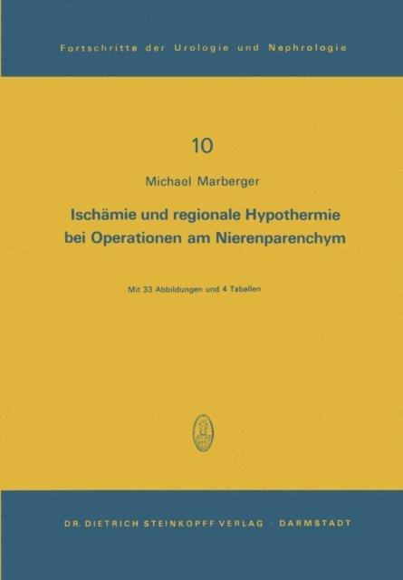 M. Marberger - Ischämie und regionale Hypothermie bei Operationen am Nierenparenchym, E-bok