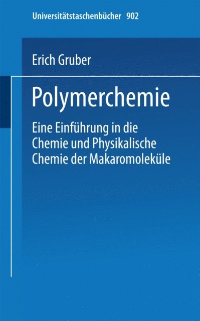 E. Gruber - Polymerchemie, E-bok. Tillgänglighet: Lägg i varukorg