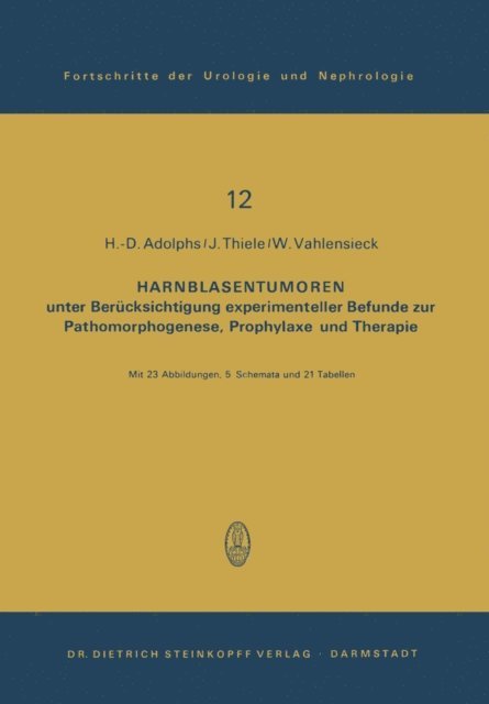 W. Vahlensieck, J. Thiele, H.-D. Adolphs - Harnblasentumoren, E-bok