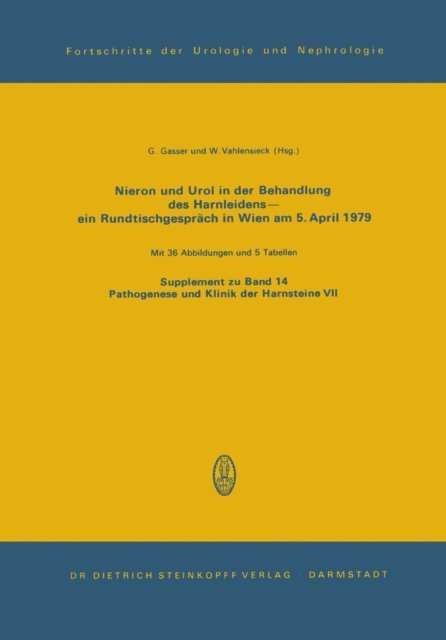 W. Vahlensieck, G. Gasser - Nieron Und Urol in der Behandlung des Harnsteinleidens—ein Rundtischgespräch in Wien am 5. April 1979, E-bok