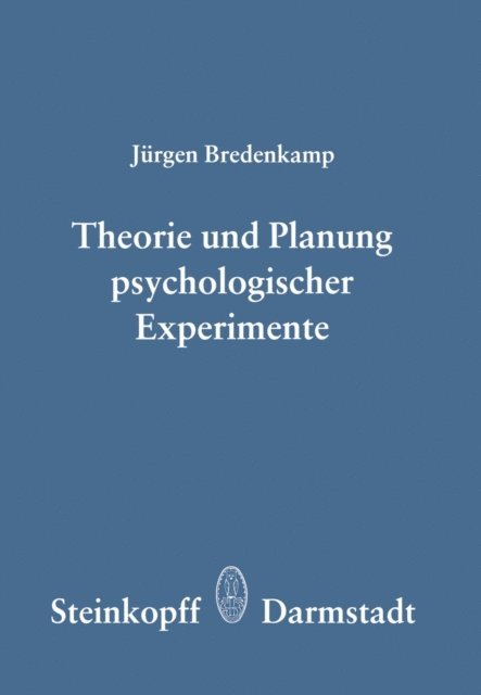 J. Bredenkamp - Theorie und Planung Psychologischer Experimente, E-bok