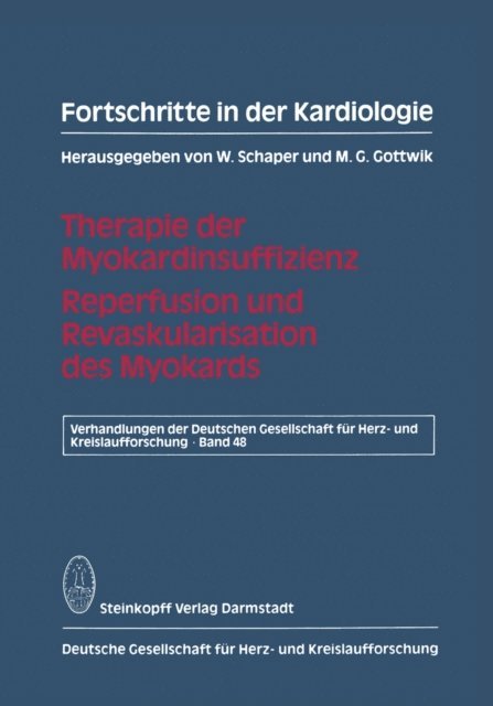 M. G. Gottwik, W. Schaper - Fortschritte in der Kardiologie, E-bok