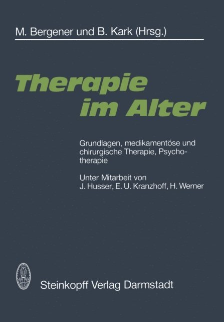 B. Kark, M. Bergener - Therapie im Alter, E-bok