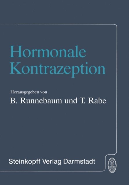 T. Rabe, B. Runnebaum - Hormonale Kontrazeption, E-bok