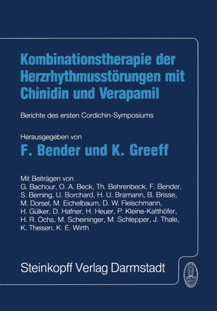 K. Greeff, F. Bender - Kombinationstherapie der Herzrhytmusstörungen mit Chinidin und Verapamil, E-bok