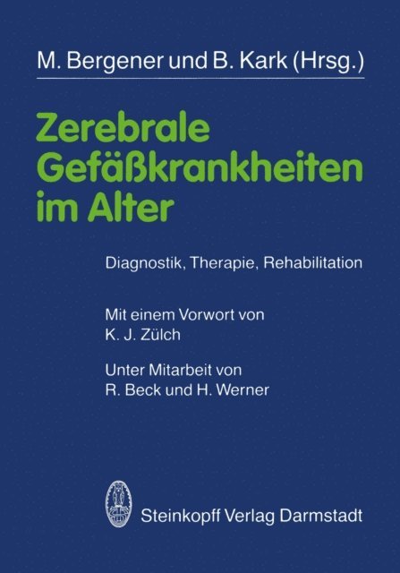 B. Kark, M. Bergener - Zerebrale Gefäßkrankheiten im Alter, E-bok