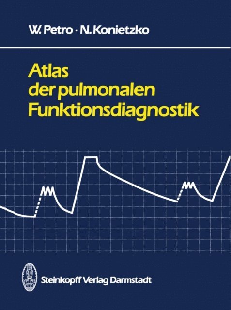 N. Konietzko, W. Petro - Atlas der pulmonalen Funktionsdiagnostik, E-bok