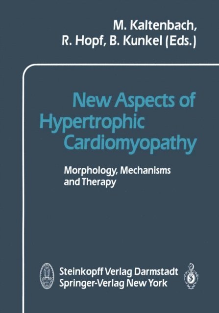 B. Kunkel, R. Hopf, M. Kaltenbach - New Aspects of Hypertrophic Cardiomyopathy, E-bok