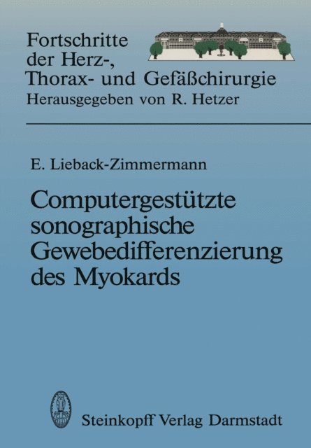 Evelin Lieback-Zimmermann - Computergestützte sonographische Gewebedifferenzierung des Myokards, E-bok