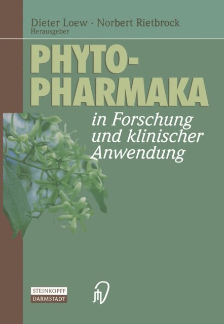 Norbert Rietbrock, Dieter Loew - Phytopharmaka in Forschung und klinischer Anwendung, E-bok