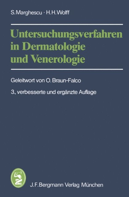 H.H. Wolff, S. Marghescu - Untersuchungsverfahren in Dermatologie und Venerologie, E-bok