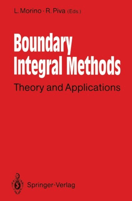 Renzo Piva, Luigi Morino - Boundary Integral Methods, E-bok